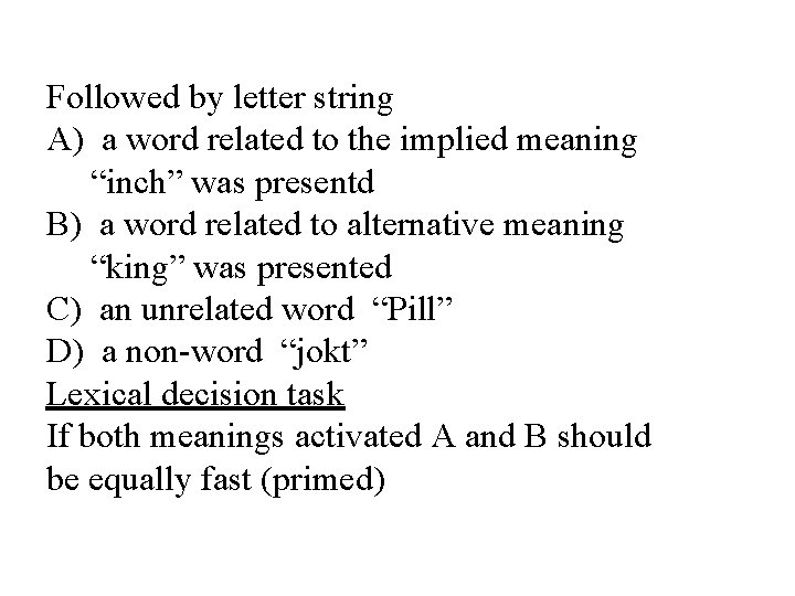 Followed by letter string A) a word related to the implied meaning “inch” was