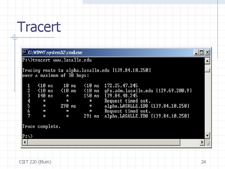 Tracert CSIT 220 (Blum) 24 
