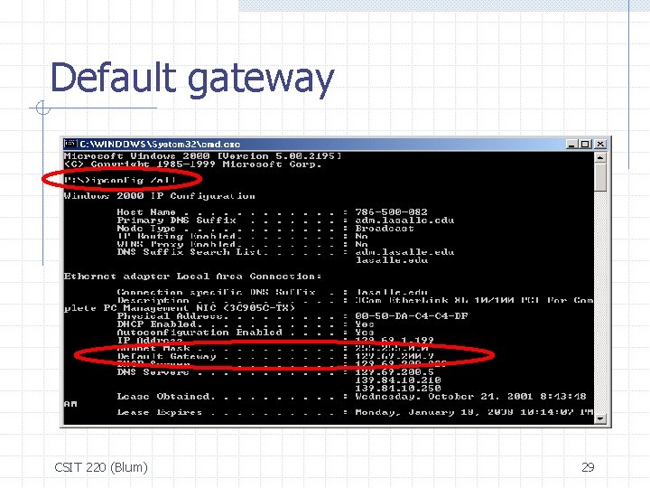 Default gateway CSIT 220 (Blum) 29 