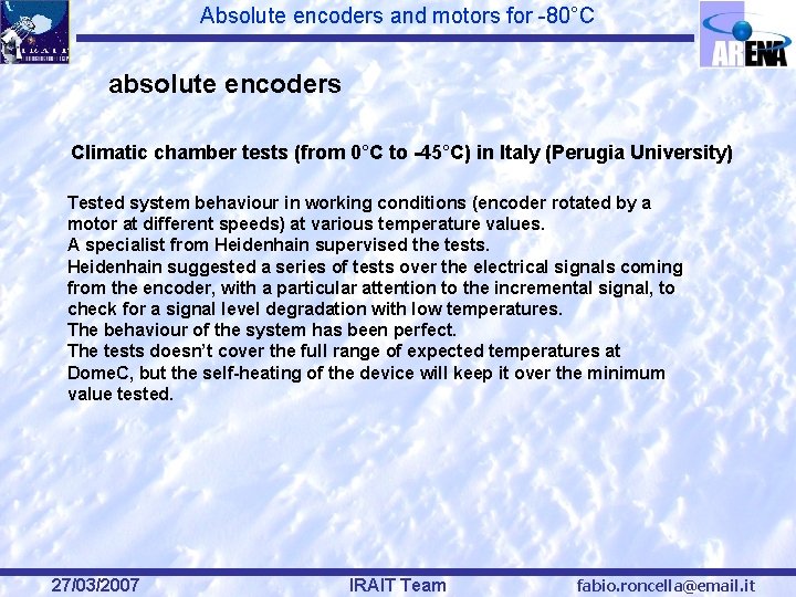 Absolute encoders and motors for -80°C absolute encoders Climatic chamber tests (from 0°C to