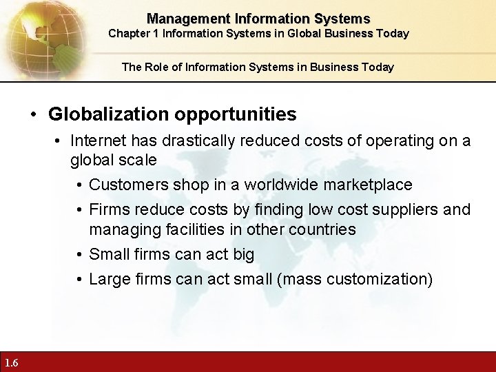 Management Information Systems Chapter 1 Information Systems in Global Business Today The Role of