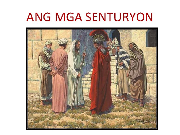 ANG MGA SENTURYON 