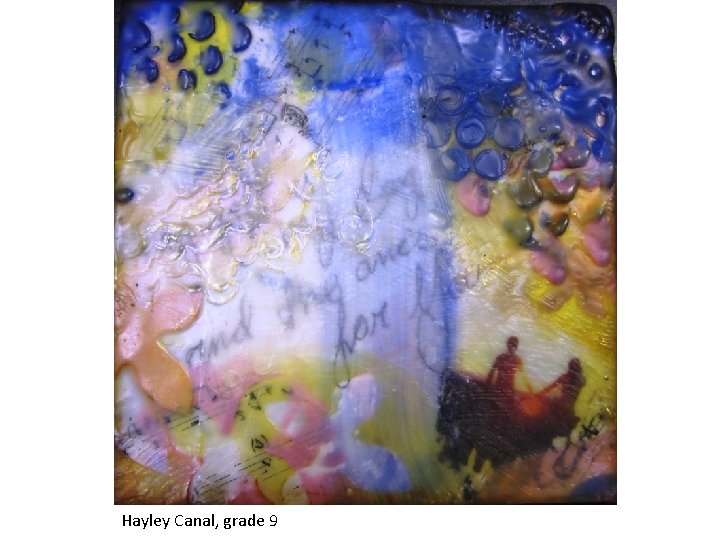 Hayley Canal, grade 9 