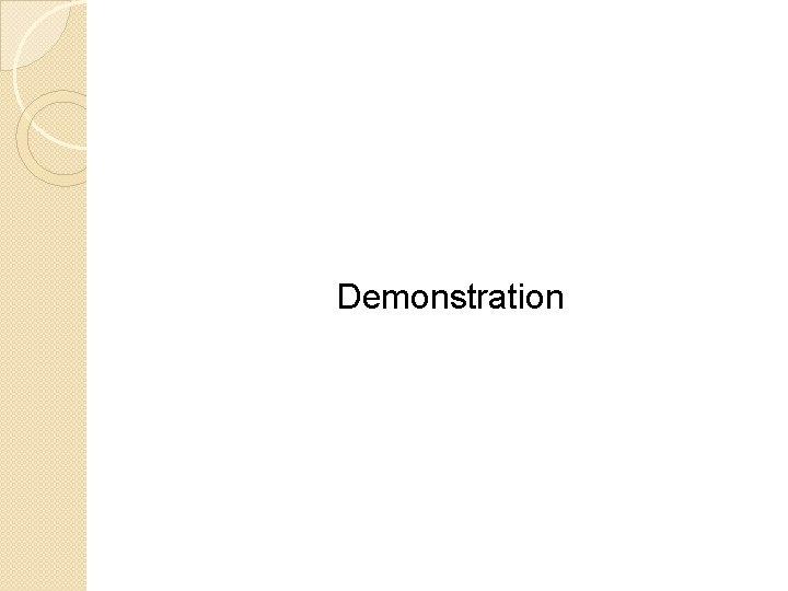 Demonstration 