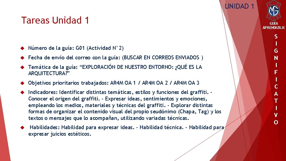 UNIDAD 1 Tareas Unidad 1 Número de la guía: G 01 (Actividad N° 2)