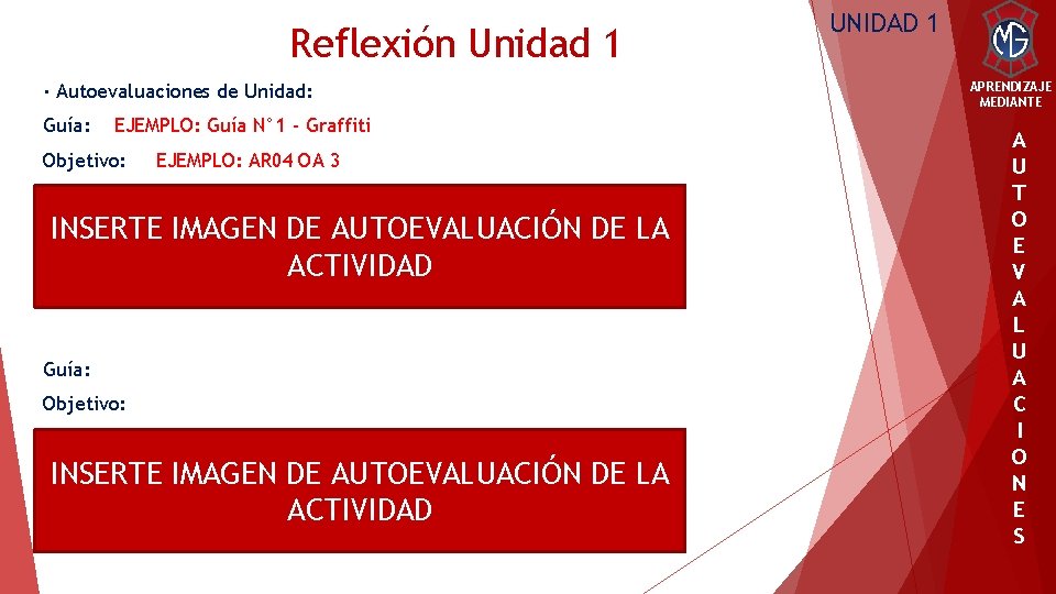 Reflexión Unidad 1 · Autoevaluaciones de Unidad: Guía: EJEMPLO: Guía N° 1 - Graffiti