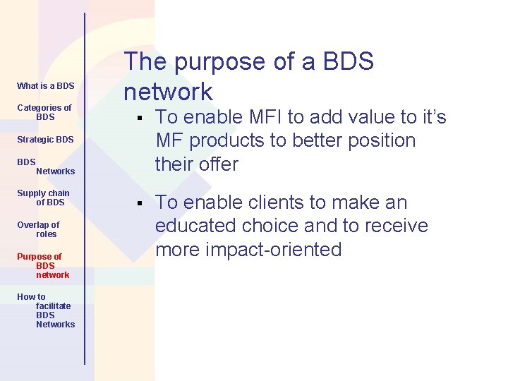 What is a BDS Categories of BDS The purpose of a BDS network §