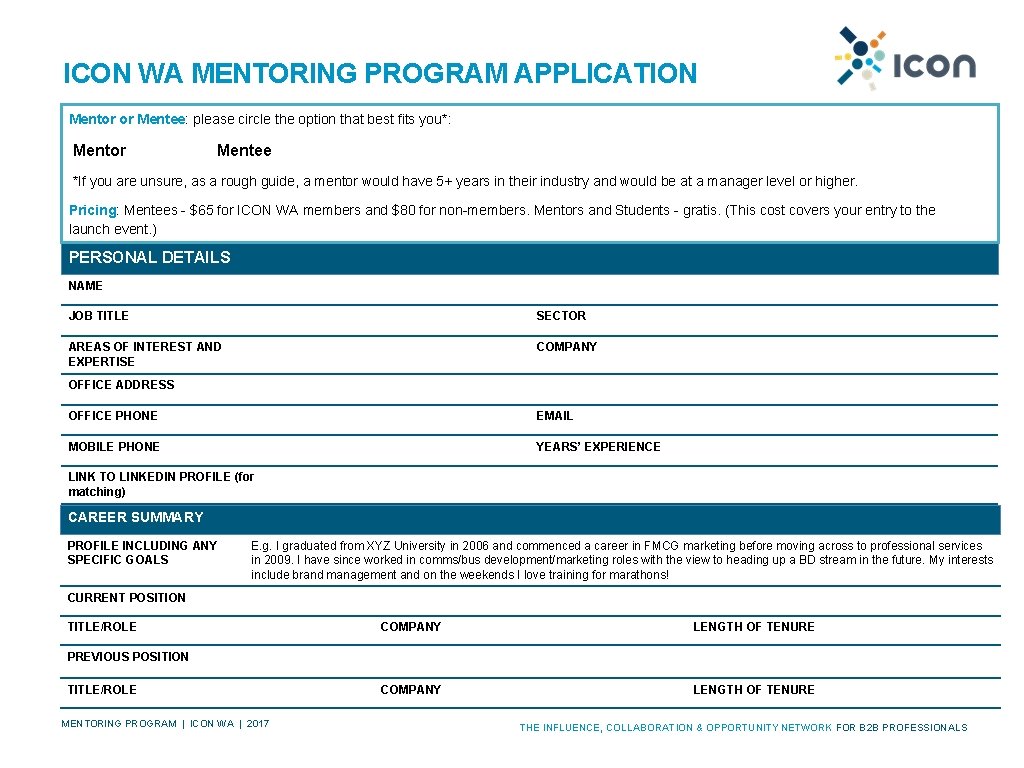 ICON WA MENTORING PROGRAM APPLICATION Mentor or Mentee: please circle the option that best