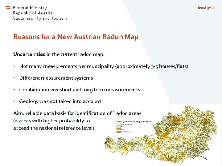 bmnt. gv. at Reasons for a New Austrian Radon Map Uncertainties in the current