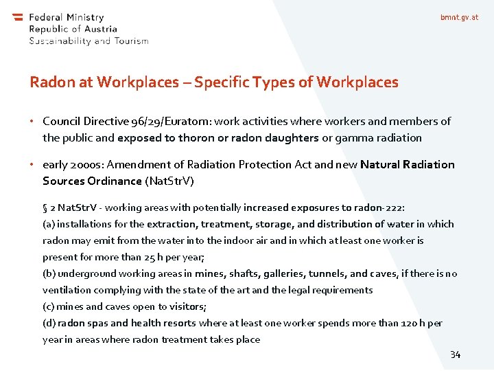 bmnt. gv. at Radon at Workplaces – Specific Types of Workplaces • Council Directive