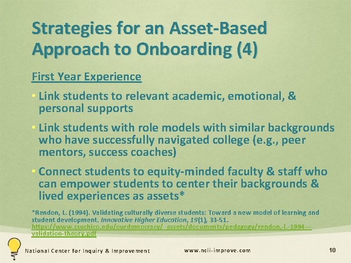 Strategies for an Asset-Based Approach to Onboarding (4) First Year Experience • Link students