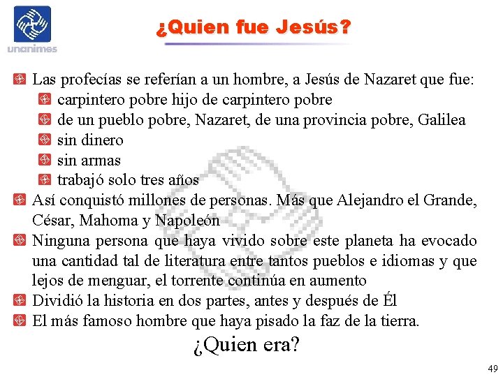 ¿Quien fue Jesús? Las profecías se referían a un hombre, a Jesús de Nazaret