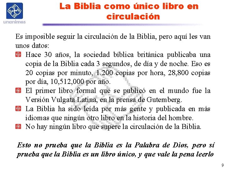 La Biblia como único libro en circulación Es imposible seguir la circulación de la