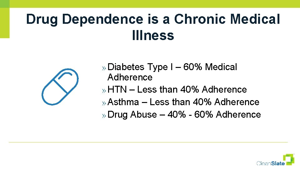 Drug Dependence is a Chronic Medical Illness » Diabetes Type I – 60% Medical