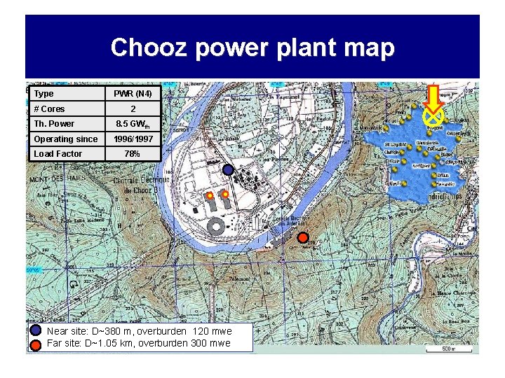 Chooz power plant map Type # Cores Th. Power Operating since Load Factor PWR