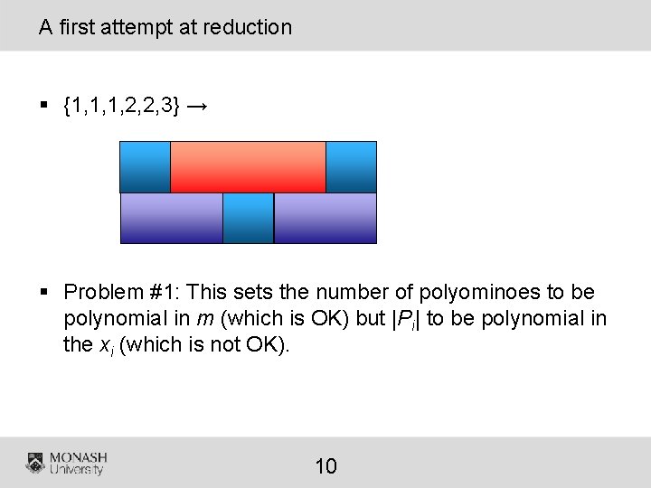 A first attempt at reduction § {1, 1, 1, 2, 2, 3} → §