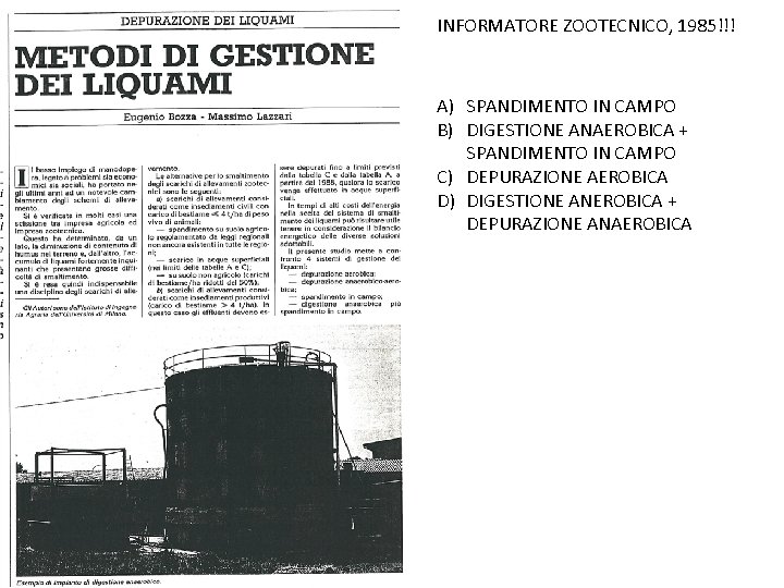 INFORMATORE ZOOTECNICO, 1985!!! A) SPANDIMENTO IN CAMPO B) DIGESTIONE ANAEROBICA + SPANDIMENTO IN CAMPO