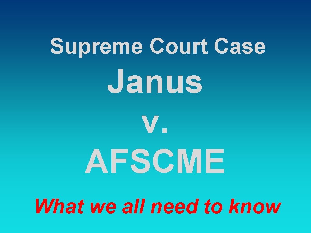 Janus V Afscme Oyez 2025