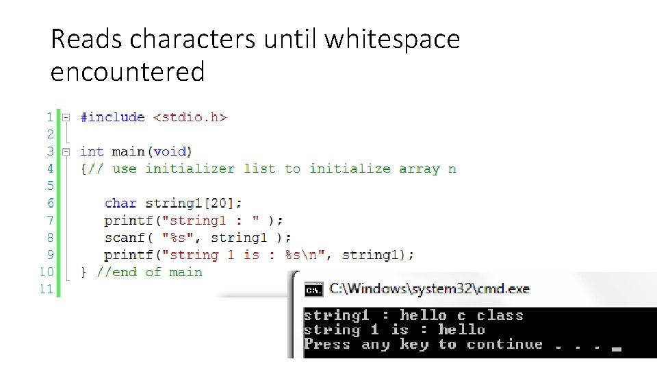 Reads characters until whitespace encountered 
