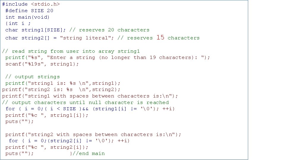 #include <stdio. h> #define SIZE 20 int main(void) {int i ; char string 1[SIZE];