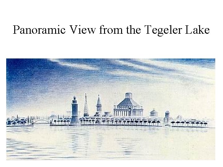 Panoramic View from the Tegeler Lake 