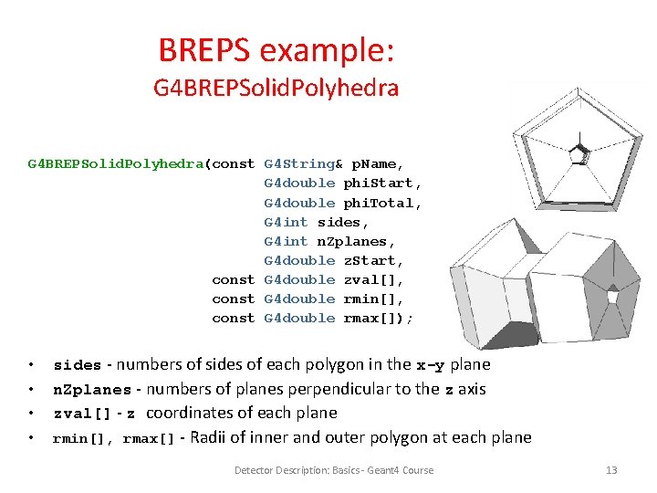 BREPS example: G 4 BREPSolid. Polyhedra(const G 4 String& p. Name, G 4 double