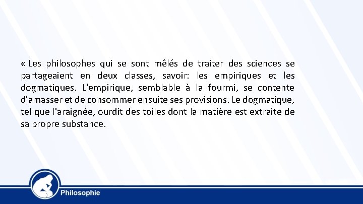  philosophes qui se sont mêlés de traiter des sciences se « Les partageaient