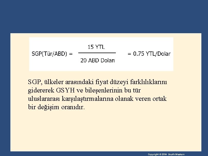 SGP, ülkeler arasındaki fiyat düzeyi farklılıklarını gidererek GSYH ve bileşenlerinin bu tür uluslararası karşılaştırmalarına
