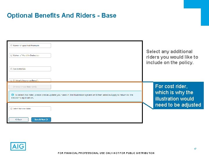 Optional Benefits And Riders - Base Select any additional riders you would like to