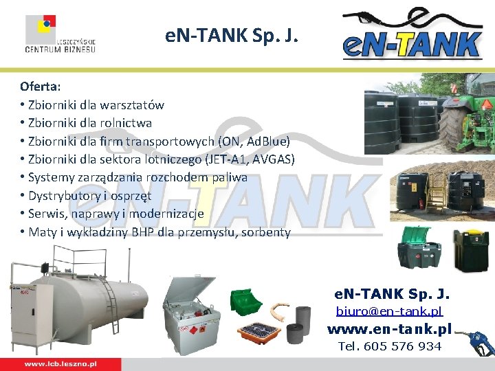 e. N-TANK Sp. J. Oferta: • Zbiorniki dla warsztatów • Zbiorniki dla rolnictwa •