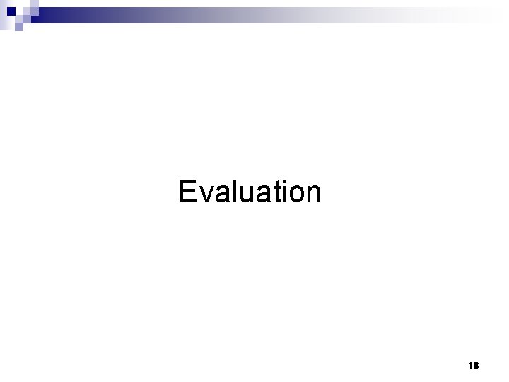 Evaluation 18 