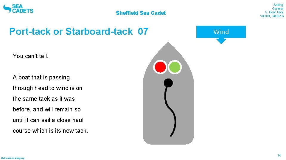 Sailing General G, Boat Tack V 00. 00, 04/09/16 Sheffield Sea Cadet Port-tack or