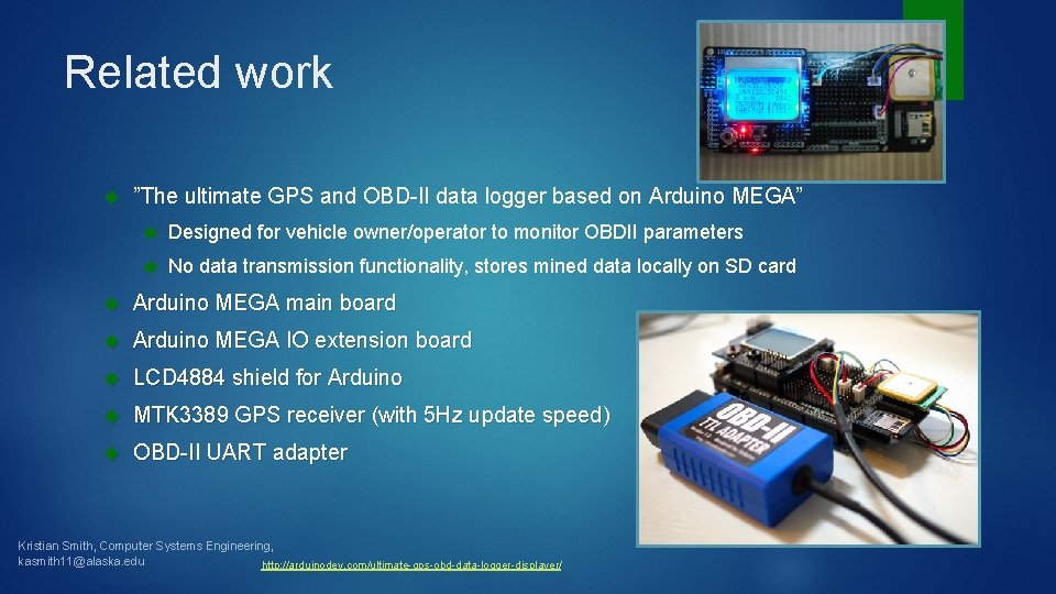 Related work ”The ultimate GPS and OBD-II data logger based on Arduino MEGA” Designed