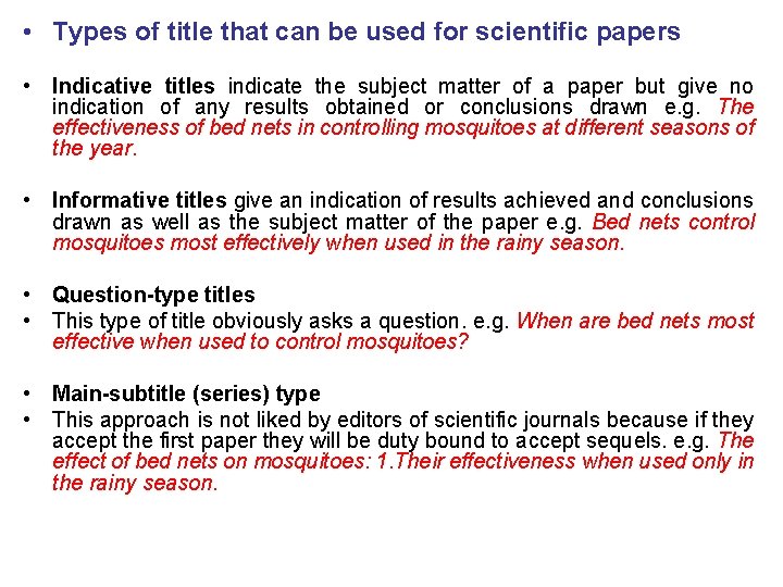  • Types of title that can be used for scientific papers • Indicative