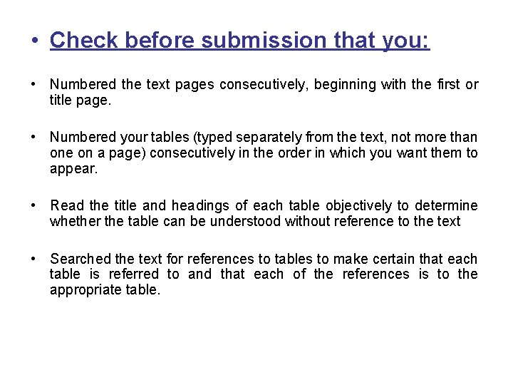  • Check before submission that you: • Numbered the text pages consecutively, beginning