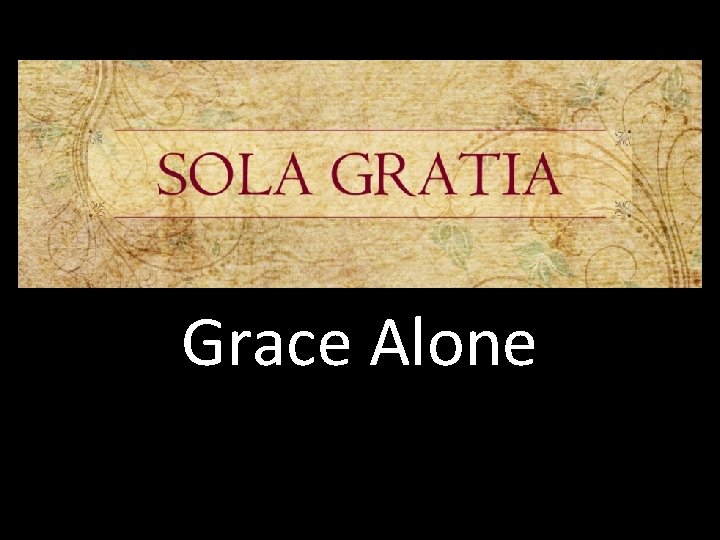 Grace Alone 