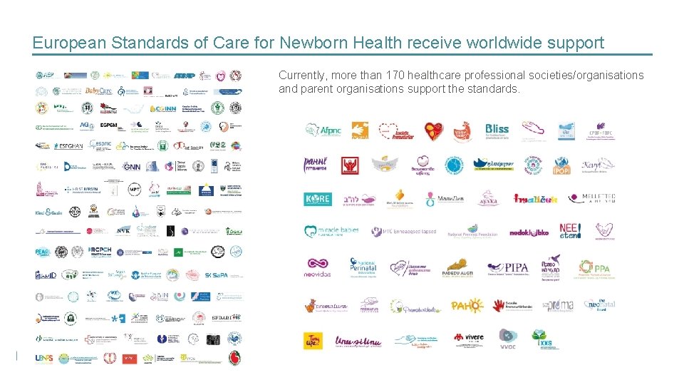 European Standards of Care for Newborn Health receive worldwide support Currently, more than 170