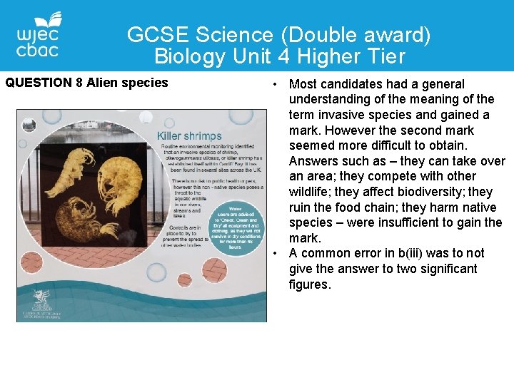 GCSE Science (Double award) Biology Unit 4 Higher Tier QUESTION 8 Alien species •