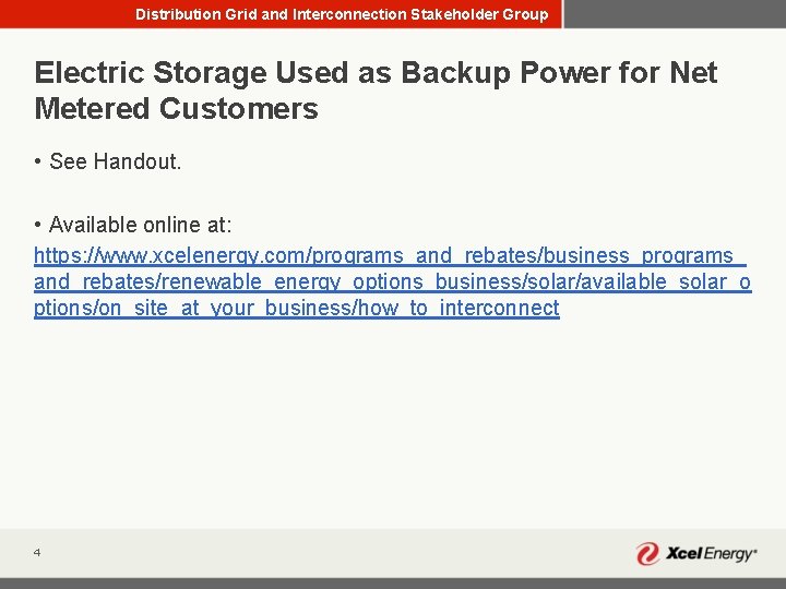 Distribution Grid and Interconnection Stakeholder Group Electric Storage Used as Backup Power for Net