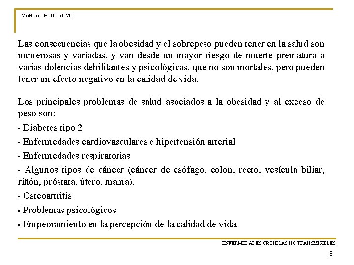 MANUAL EDUCATIVO Las consecuencias que la obesidad y el sobrepeso pueden tener en la