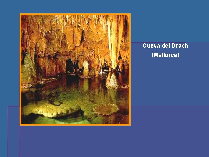 Cueva del Drach (Mallorca) 