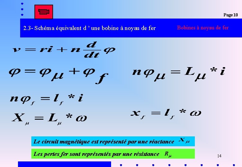 Page 10 2. 3 - Schéma équivalent d ’ une bobine à noyau de Page 10 2. 3 - Schéma équivalent d ’ une bobine à noyau de