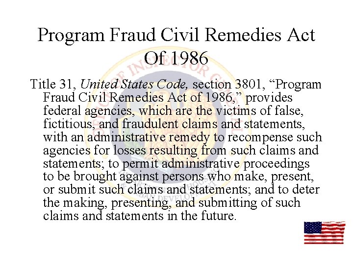 Program Fraud Civil Remedies Act Of 1986 Title 31, United States Code, section 3801,