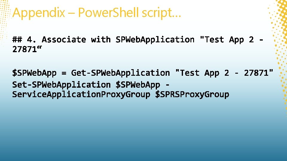 Appendix – Power. Shell script… 