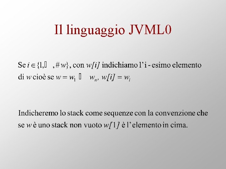 Il linguaggio JVML 0 