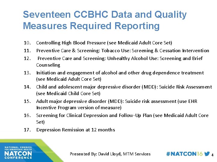 Seventeen CCBHC Data and Quality Measures Required Reporting 10. Controlling High Blood Pressure (see