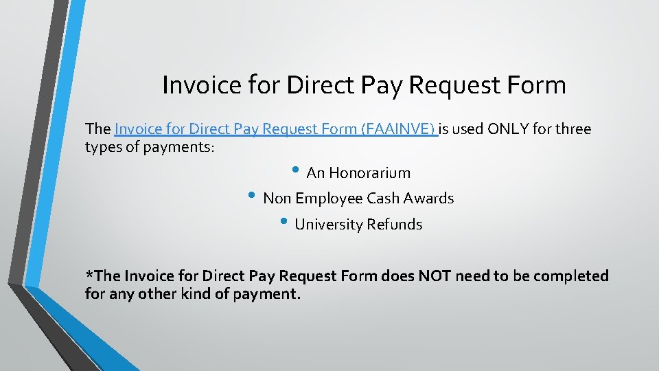  Invoice for Direct Pay Request Form The Invoice for Direct Pay Request Form