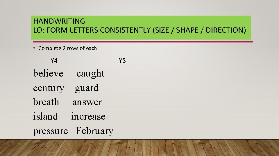 HANDWRITING LO: FORM LETTERS CONSISTENTLY (SIZE / SHAPE / DIRECTION) • Complete 2 rows