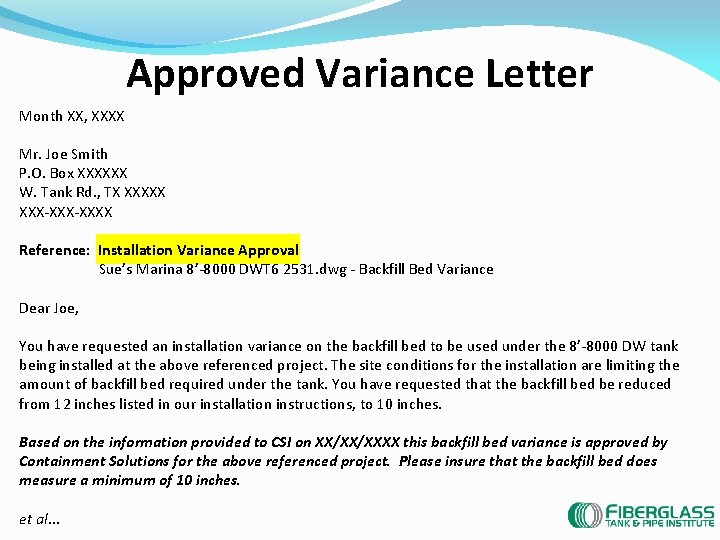 Approved Variance Letter Month XX, XXXX Mr. Joe Smith P. O. Box XXXXXX W.