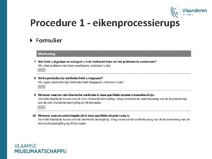 Procedure 1 - eikenprocessierups Formulier 